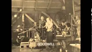 Goodwill - If I needed you (Townes Van Zandt)