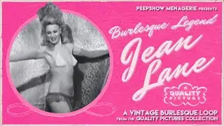 Burlesque Legend Jean Lane in a Vintage Burlesque Striptease Loop