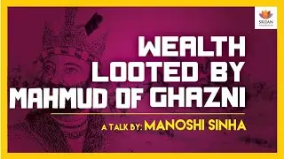 India's Lost Trillion Dollar Wealth: Mahmud of Ghazni's 17 Raids Exposed by Persian Historian
