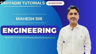 Engineering | Sahyadri Tutorials |