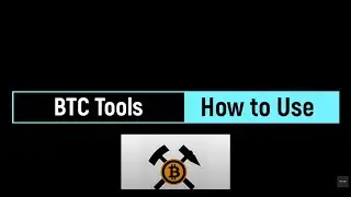 BTC Tools: How to Use