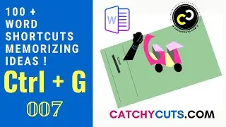 100 + Word Shortcuts Unique Memorizing Ideas Ctrl + G