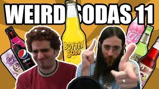 I CANNED BELIEVE IT'S NOT BUTTER | Weird Sodas 11