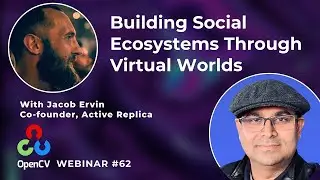 Building Social Ecosystems Through Virtual Worlds w/ Jacob Ervin - 