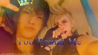 Prompto and Noctis | You found me