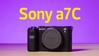 Sony a7C - 6 Month Review (I sold it)