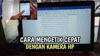cara mengetik cepat dengan kamera hp