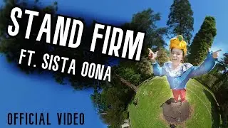 Sista Oona - Stand Firm (Official Music Video) | Lewis Bennett & Natural Selectas