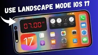 how to use landscape mode in iphone | how to use landscape mode ios 17 | ios 17 landscape mode