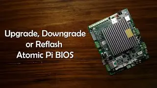 How to Upgrade, Downgrade, or Reflash the BIOS on the Atomic Pi