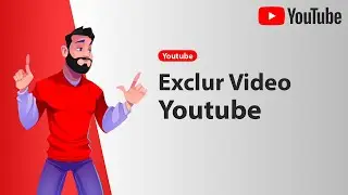 EXCLUIR VIDEO YOUTUBE 2024