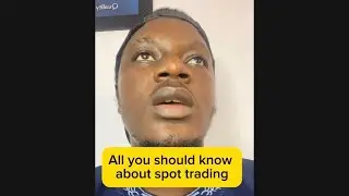 All you should know about spot trading