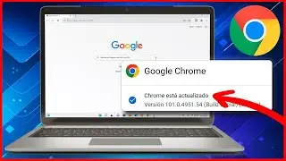 Cómo ACTUALIZAR GOOGLE CHROME A LA ULTIMA VERSIÓN 2024