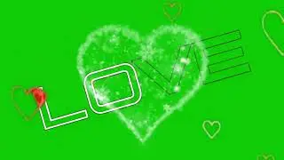 Love Animation Green Screen