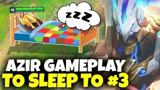 3 Hours of Relaxing Azir gameplay to fall asleep to #3 | Informative Azir Gameplay Guide