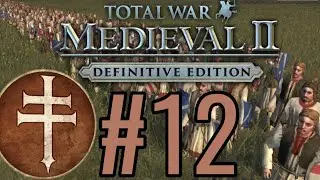 Medieval 2 Total War: Hungarian Campaign - Episode 12 (Grand Finale)