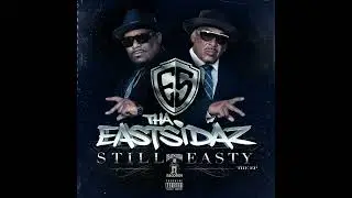Tha Eastsidaz - Still Easty [Full EP Album] [2024] [HQ]