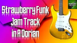 Strawberry Funk Jam Track in A Dorian 🎸 Guitar Backing Track
