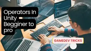 Mastering Unity 3D Operators: A Comprehensive Video Lesson