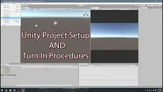 Unity Tutorials   Unity Project Setup and Turn In