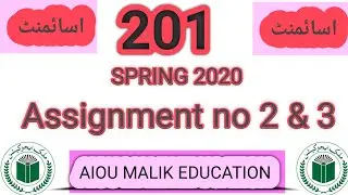 Aiou Code 201 assignment no 2 & 201 assignment no 3 Spring 2020 FA / I. Com