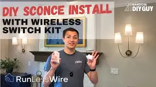 Easiest DIY Sconce Install with RunLessWire Wireless Switch Kit