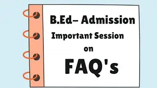 BED ADMISSION FAQS ANSWER BY SATYA JOINING REPORT TUTION FEE OTHER FEE SCHOLARSHIP WEB OPTIONS 2024
