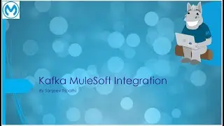 Kafka MuleSoft Integration