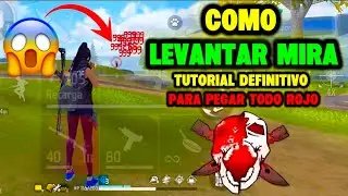 COMO LEVANTAR MIRA🎯 Y dar TODO ROJO🩸en FREE FIRE / TUTORIAL DEFINITIVO💀