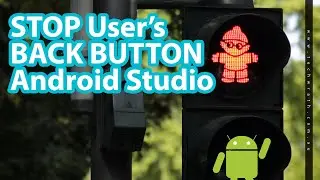 How to STOP user from going BACK in Android Studio for Android App Development in 2020
