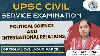 UPSC Political Science & International Relations | Paper-2 Syllabus Decoded | UPSC CSE 2024