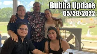 Bubba Update 5 -28- 2022 | Motorcycle Accident | 2022
