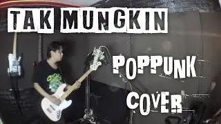 D'LLOYD - TAK MUNGKIN ( Poppunk cover )