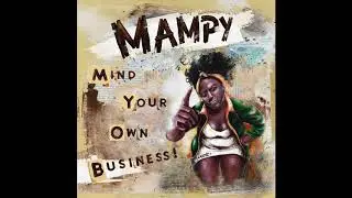 MAMPY - Open Up Your Senses (Official Audio)