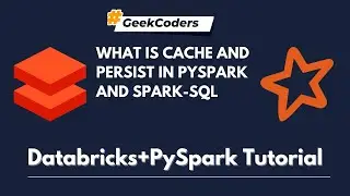 What is Cache and Persist in PySpark And Spark-SQL using Databricks? | Databricks Tutorial |