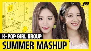 KPOP Girl Group Summer Mashup