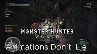 Monster Hunter World Beta: Animations Don't Lie