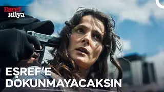 Sedefli, Çiğdem'in Kafasına Silah Dayadı | Eşref Rüya 17. Bölüm