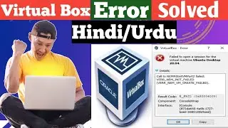 Virtualbox Error Not in a Hypervisor Partition {hvp=0}{verr_nem_not_available} solved In Hindi/Urdu