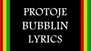 Protoje - Bubblin (Lyrics)