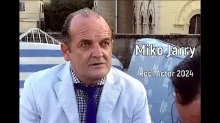 Miko Jarry   -   Show reel actor  2024