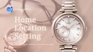 CASIO SHB-100 Home Location Setting