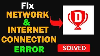 Fix Dream11 App Network & No Internet Connection Error Problem in Android Smartphone