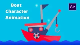 Boat Character Animation in After Effects