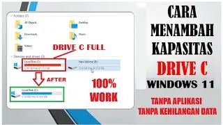 Cara Menambahkan Kapasitas Drive C Di Windows 11 Tanpa Aplikasi dan Tanpa Kehilangan Data