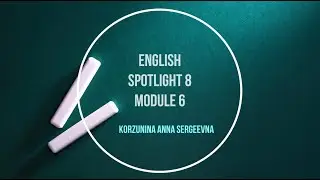Spotlight 8. Module 6. Reported Speech 2.