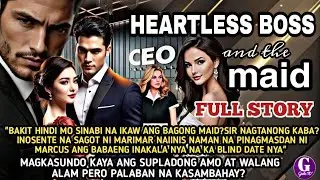 FULL STORY|HEARTLESS BOSS AND THE MAID|GELZ TV