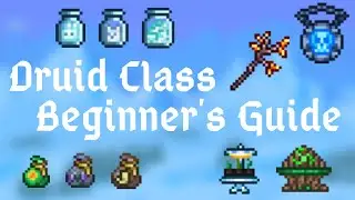 Terraria: Druid Class Beginner's Guide (Basics) // Mod of Redemption