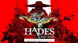 Hades - The Blood Price Update Trailer (June 2020)