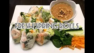 How to make SIMPLE Fresh Shrimp Spring Rolls!!